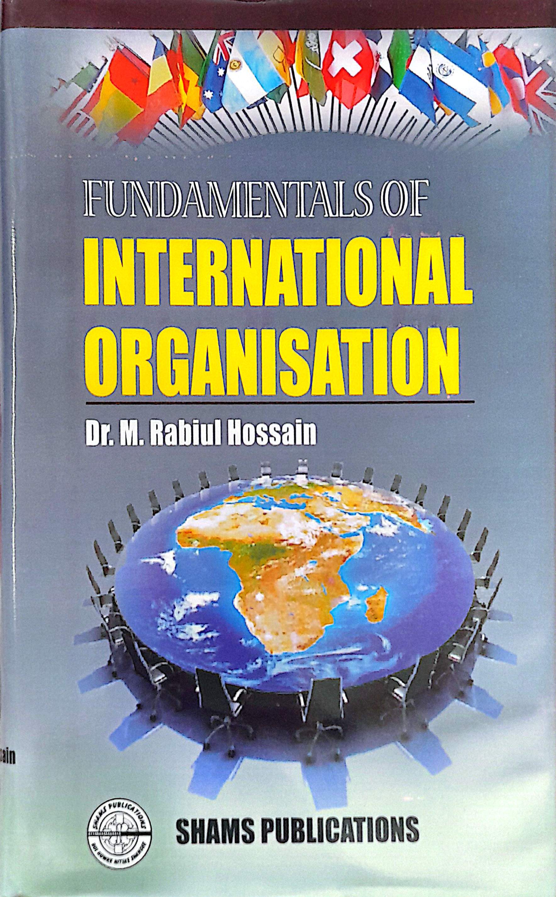 International Organisation Dr. Robiul Hossain