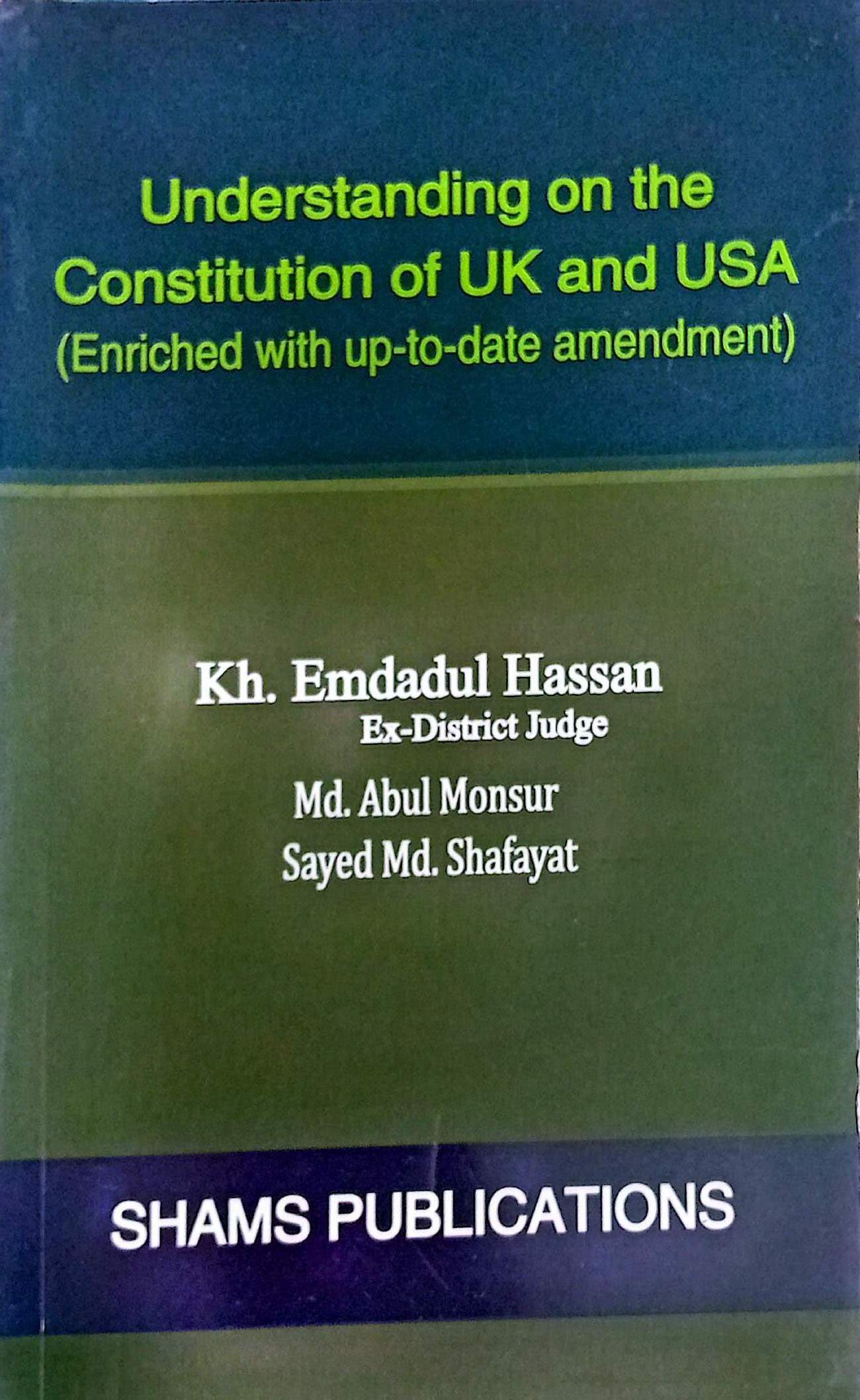 Constitutional Law of UK & USA - Imdadul Hassan