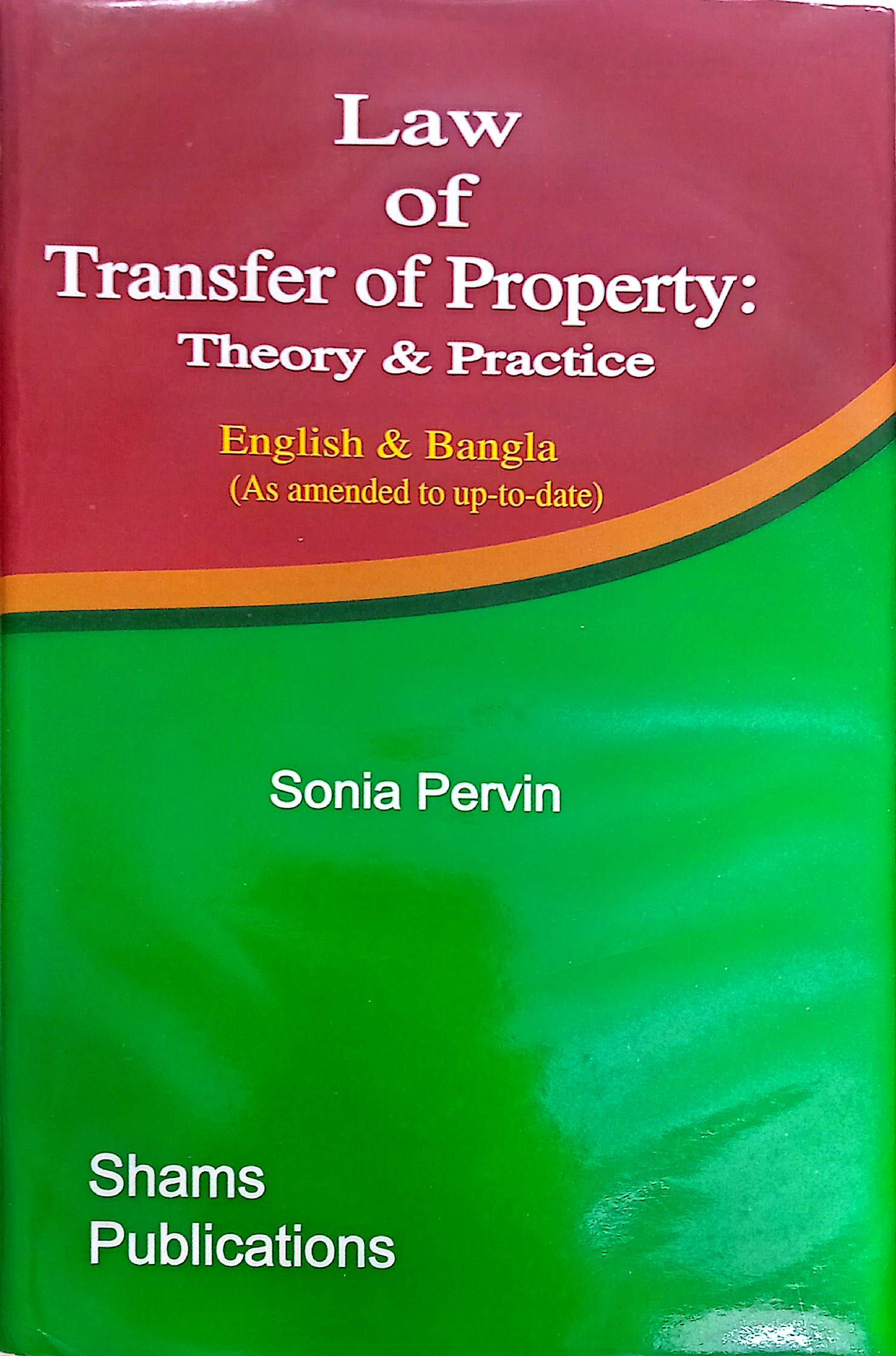 Transfer of Property-Sonia Akhter