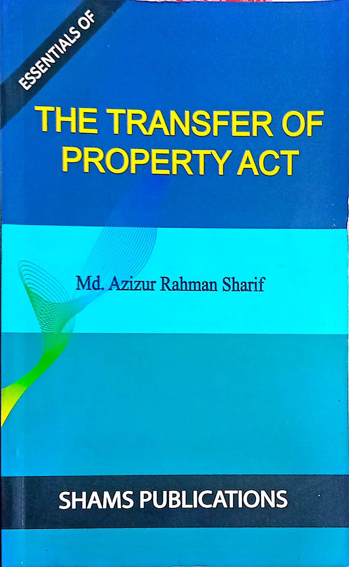 Transfer of Property-Md. Azizur Rahman Sharif
