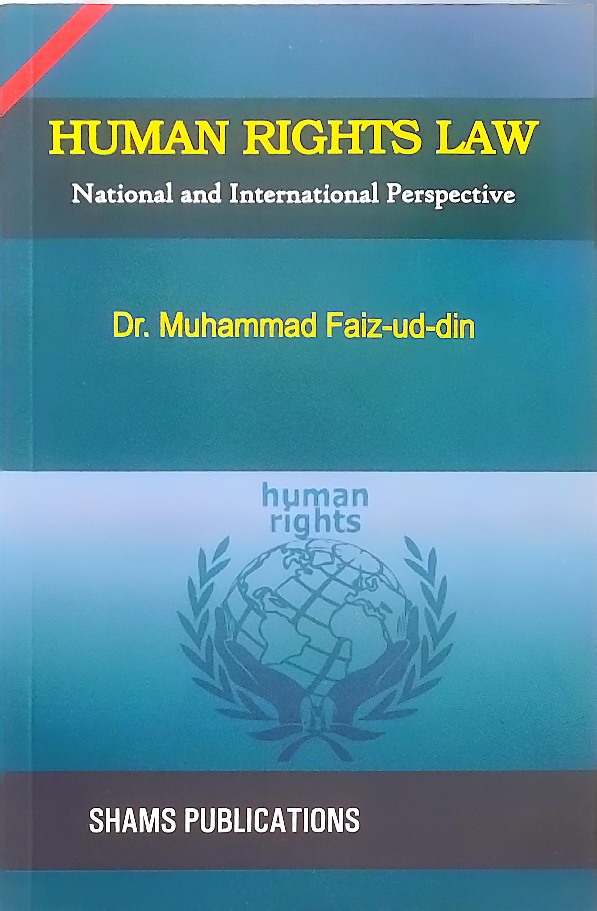 Issues of Human Rights and Muslim Law-Dr. M Foiz ud-din
